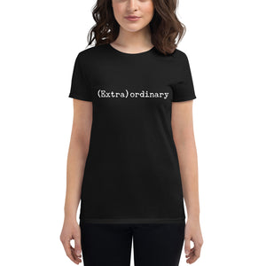 (Extra)ordinary Tee