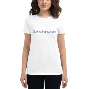 (Extra)ordinary Tee